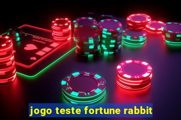 jogo teste fortune rabbit